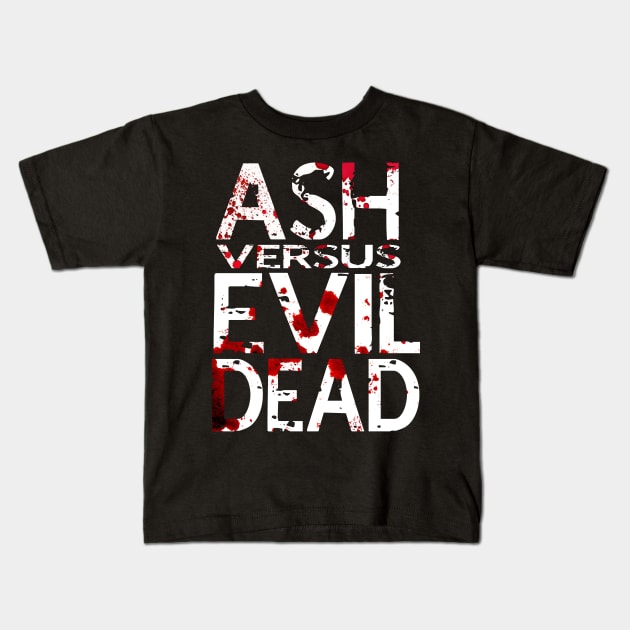 Ash vs Evil Dead --- condensed title Kids T-Shirt by teeesome